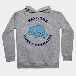 Save The Curvy Mermaids Hoodie